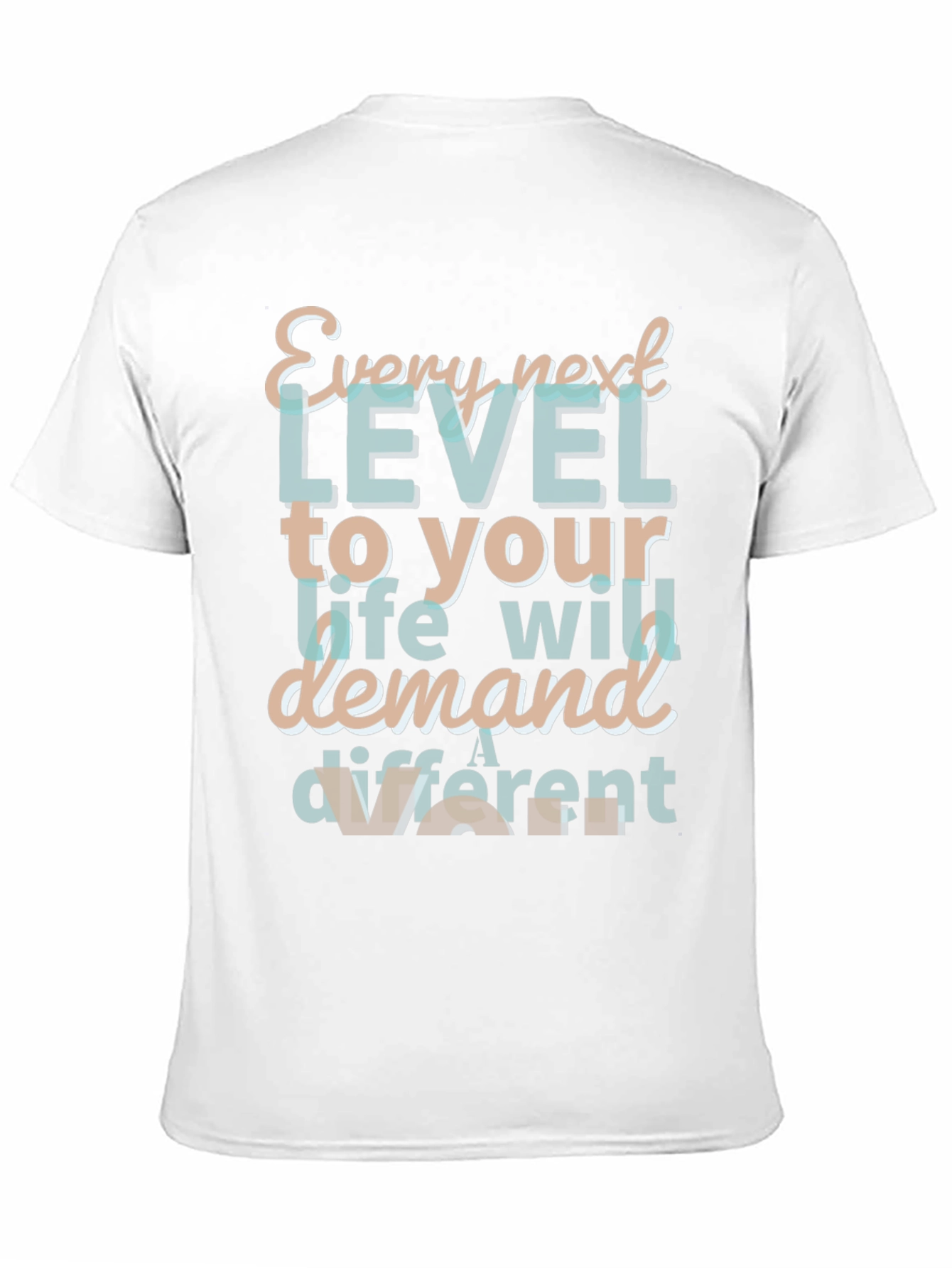 Motivational T-Shirt - Every Next Level
