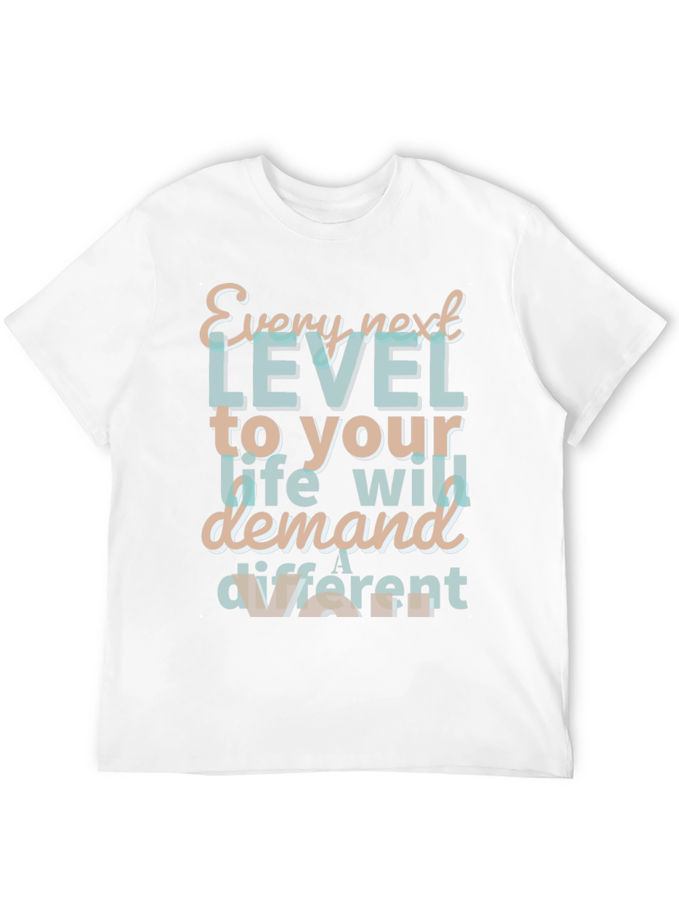 Motivational T-Shirt - Every Next Level