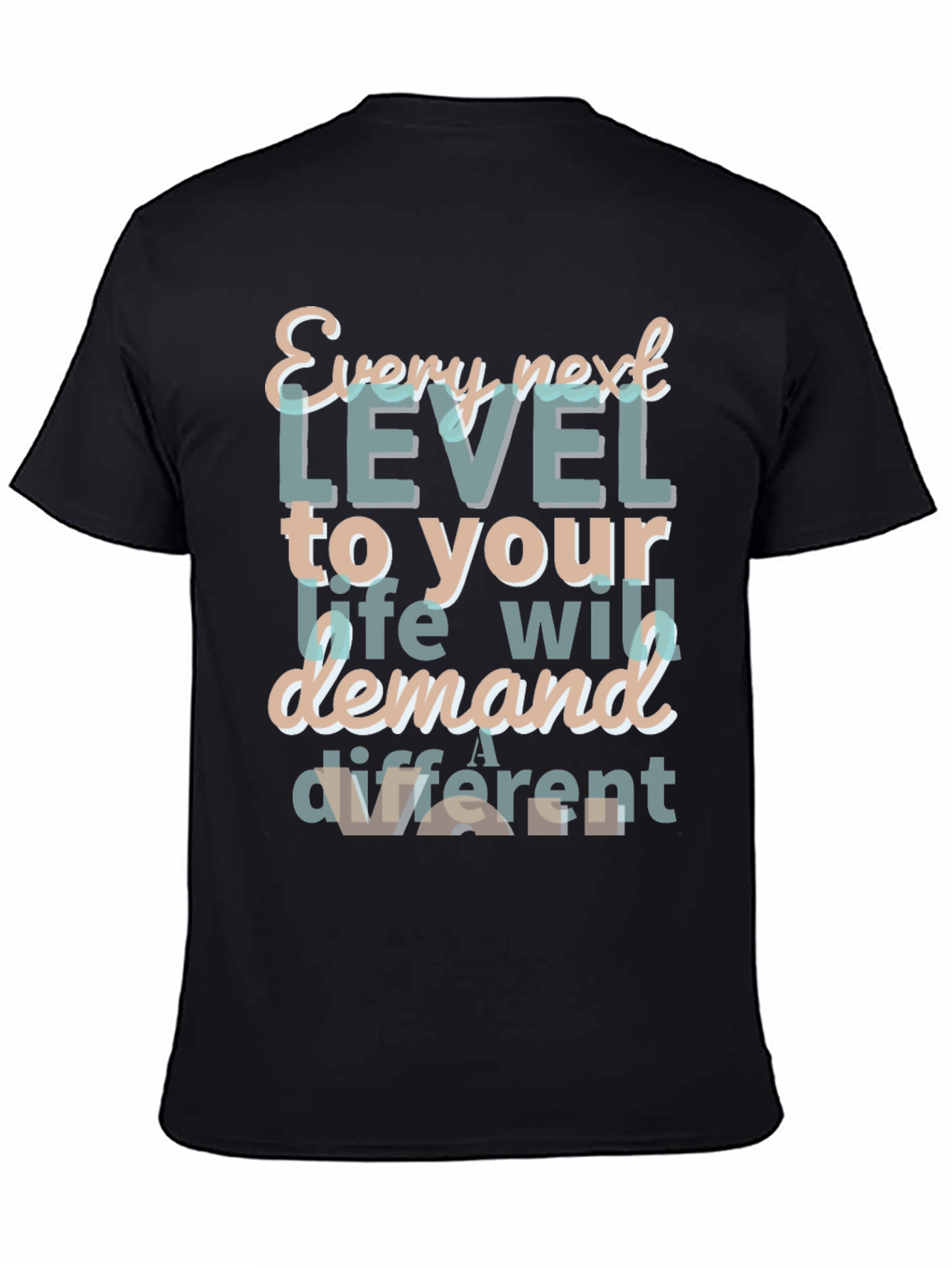 Motivational T-Shirt - Every Next Level