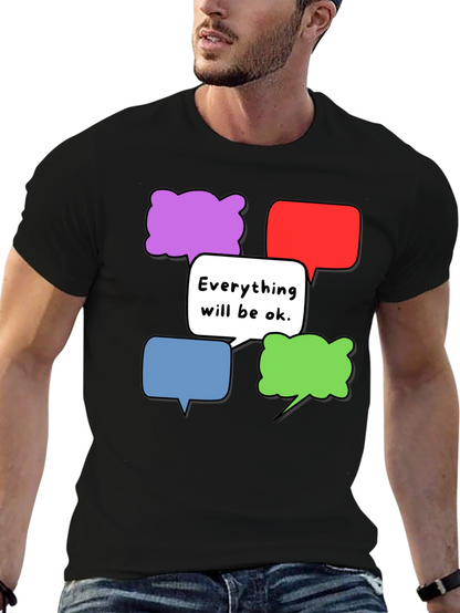 Everything Will Be Ok T-Shirt