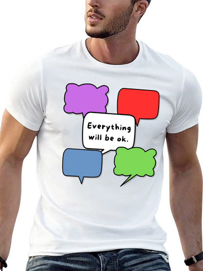 Everything Will Be Ok T-Shirt