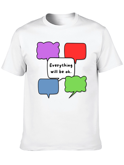 Everything Will Be Ok T-Shirt