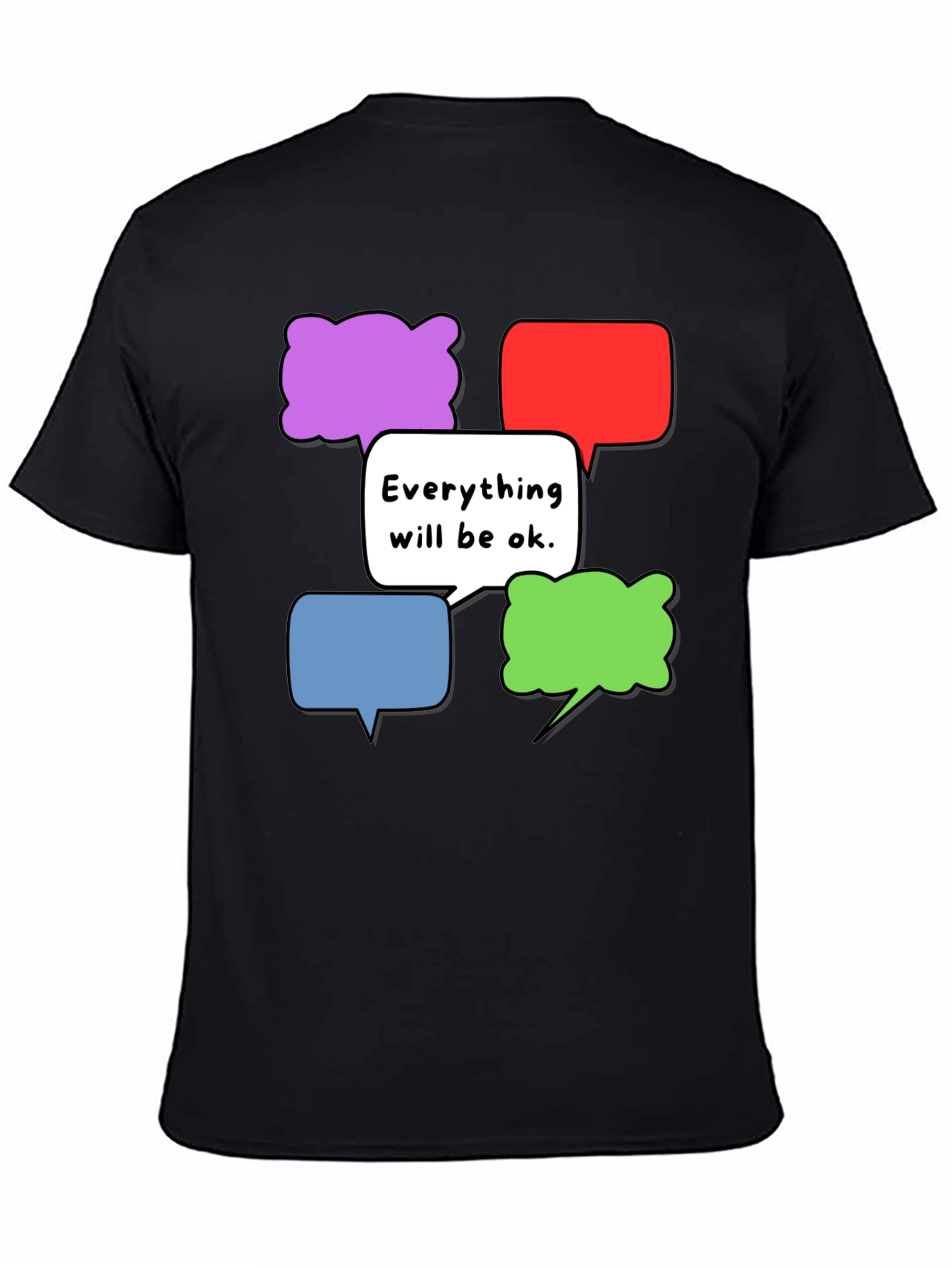 Everything Will Be Ok T-Shirt