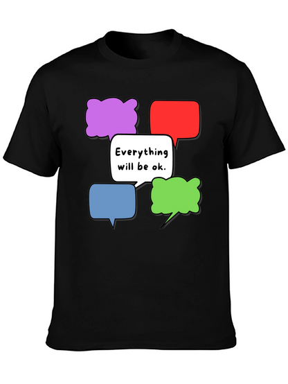 Everything Will Be Ok T-Shirt
