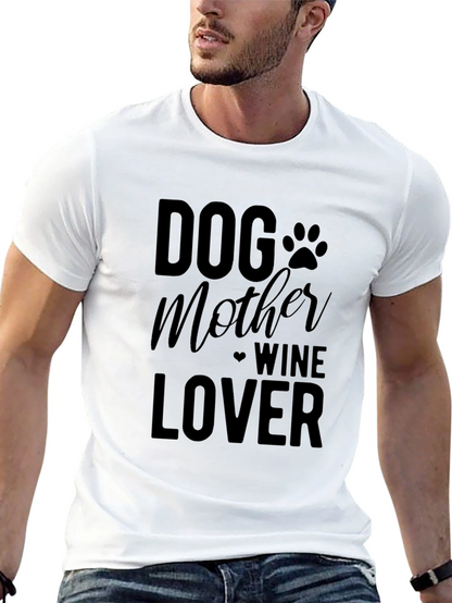 Dog Mother Wine Lover Graphic T-Shirt