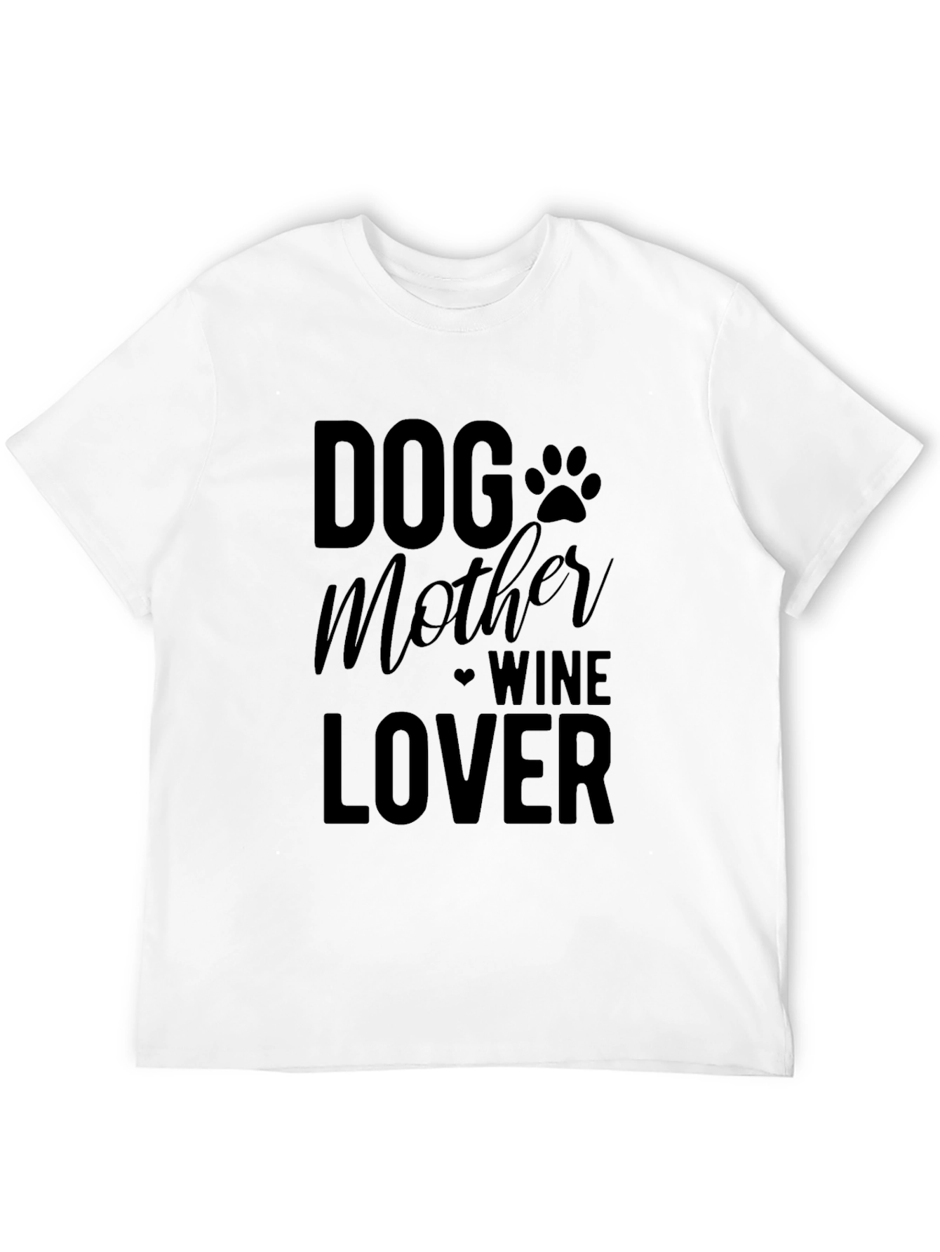 Dog Mother Wine Lover Graphic T-Shirt
