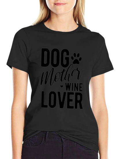 Dog Mother Wine Lover Graphic T-Shirt