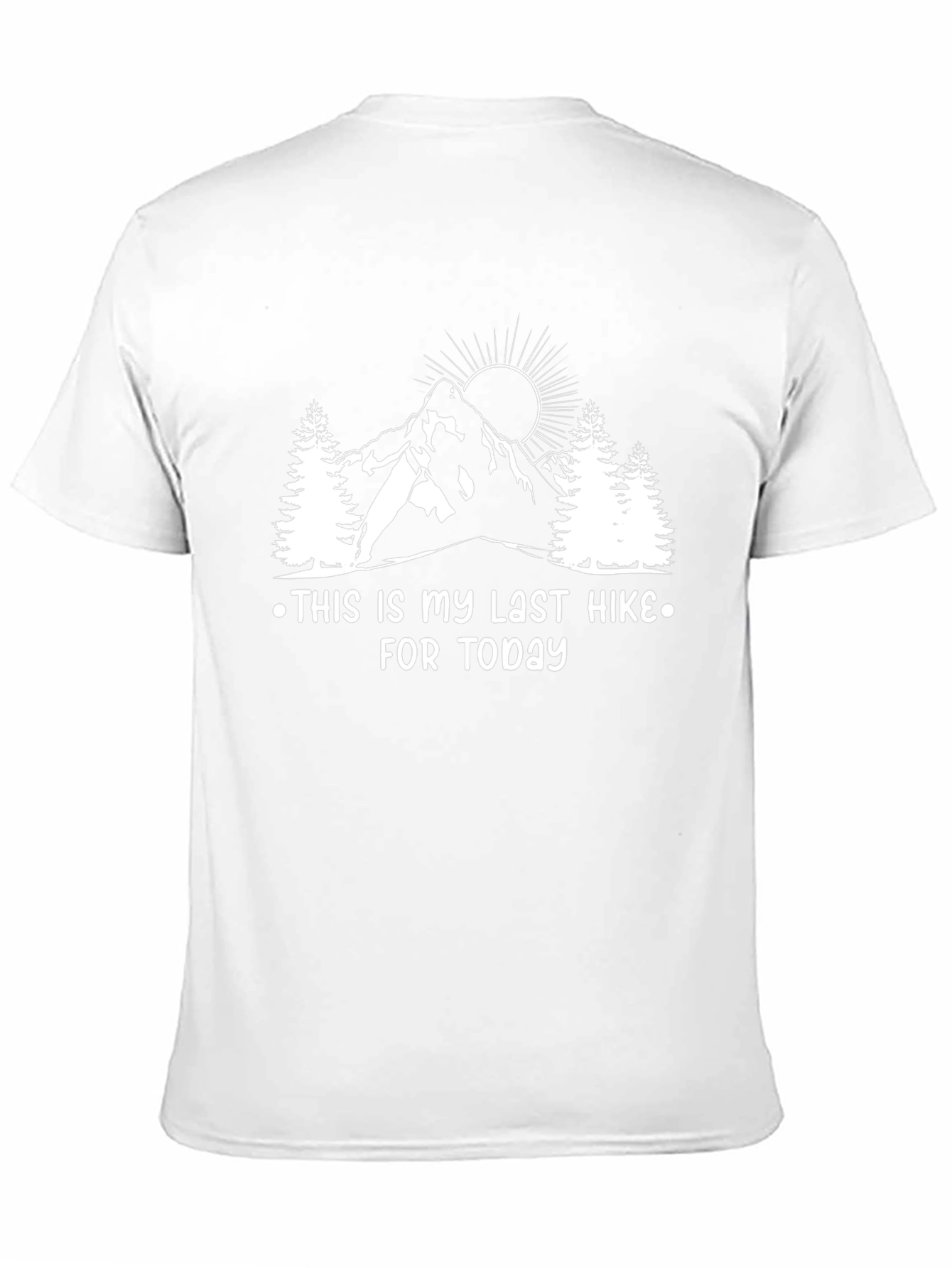 Last Hike Today Graphic Tee