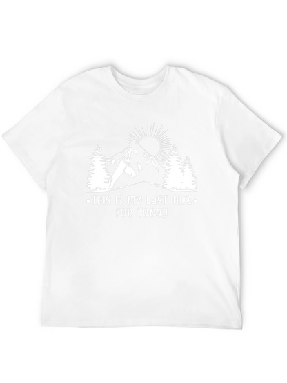 Last Hike Today Graphic Tee