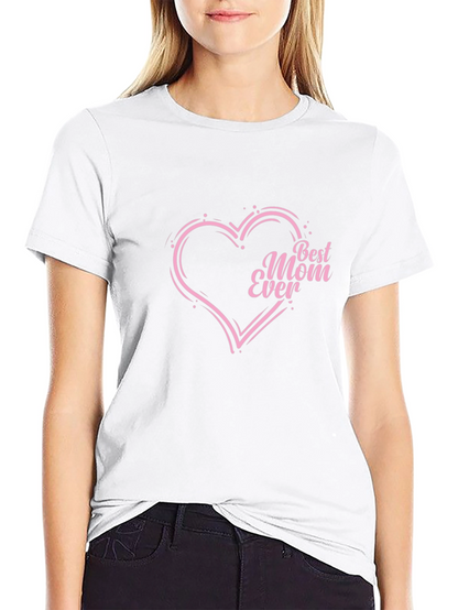 Best Mom Ever Heart T-Shirt - Black