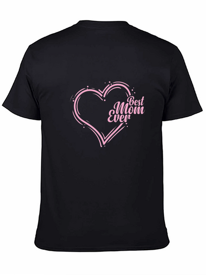 Best Mom Ever Heart T-Shirt - Black