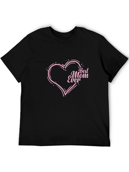 Best Mom Ever Heart T-Shirt - Black
