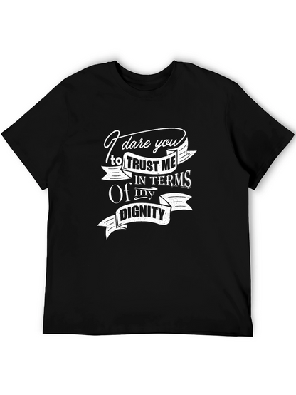 I Dare You Trust Me T-Shirt
