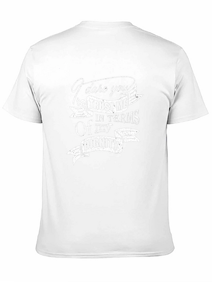 I Dare You Trust Me T-Shirt