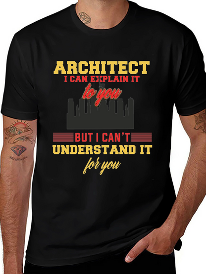Architect Funny T-Shirt - I Can Explain It