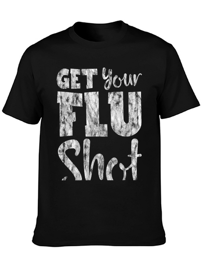 Get Your Flu Shot T-Shirt - Black Graphic Tee