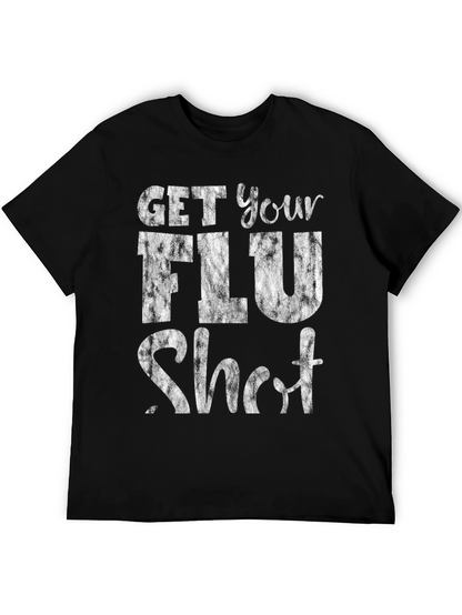 Get Your Flu Shot T-Shirt - Black Graphic Tee