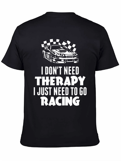 Racing Therapy T-Shirt | Car Racing Graphic Tee