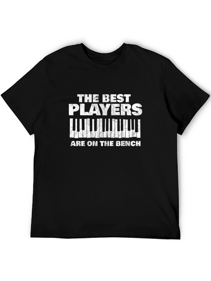 The Best Players are on the Bench T-Shirt