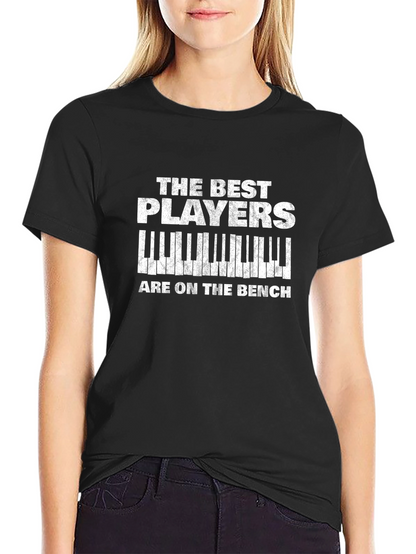 The Best Players are on the Bench T-Shirt