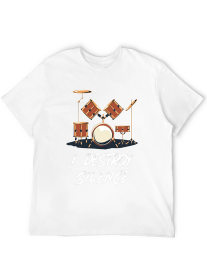 I Destroy Silence Drum Set T-Shirt