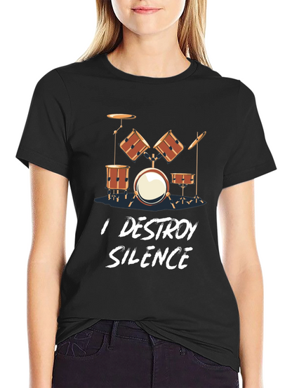 I Destroy Silence Drum Set T-Shirt