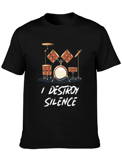 I Destroy Silence Drum Set T-Shirt