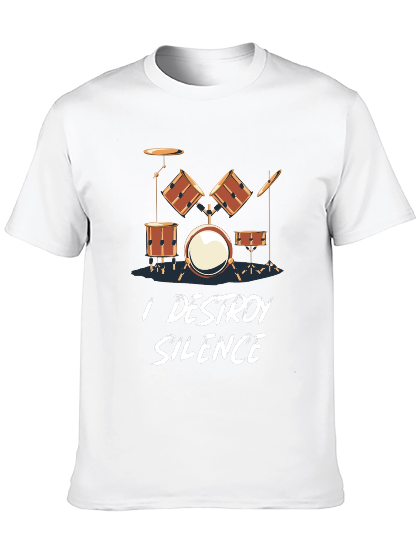 I Destroy Silence Drum Set T-Shirt
