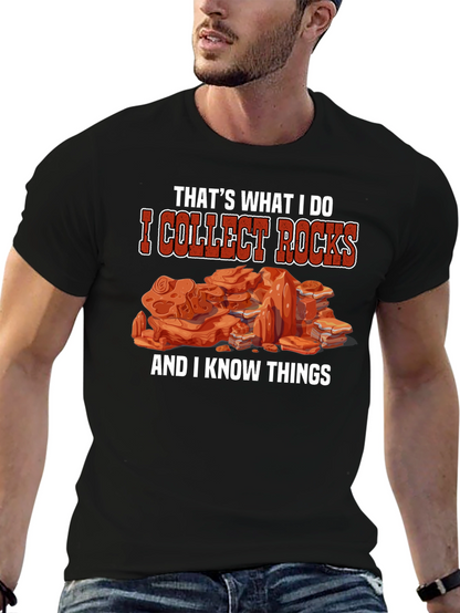 I Collect Rocks T-Shirt