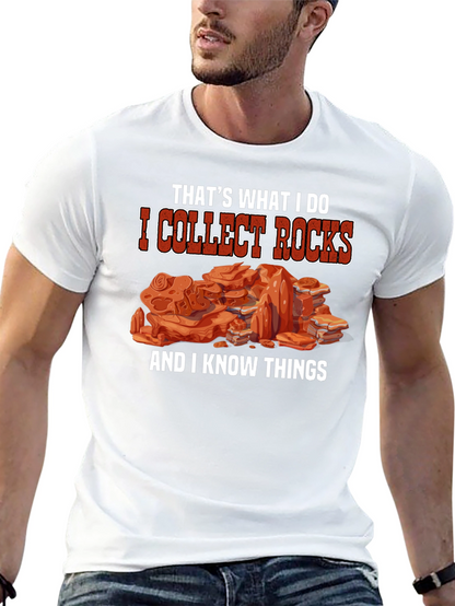 I Collect Rocks T-Shirt