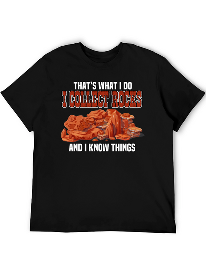 I Collect Rocks T-Shirt