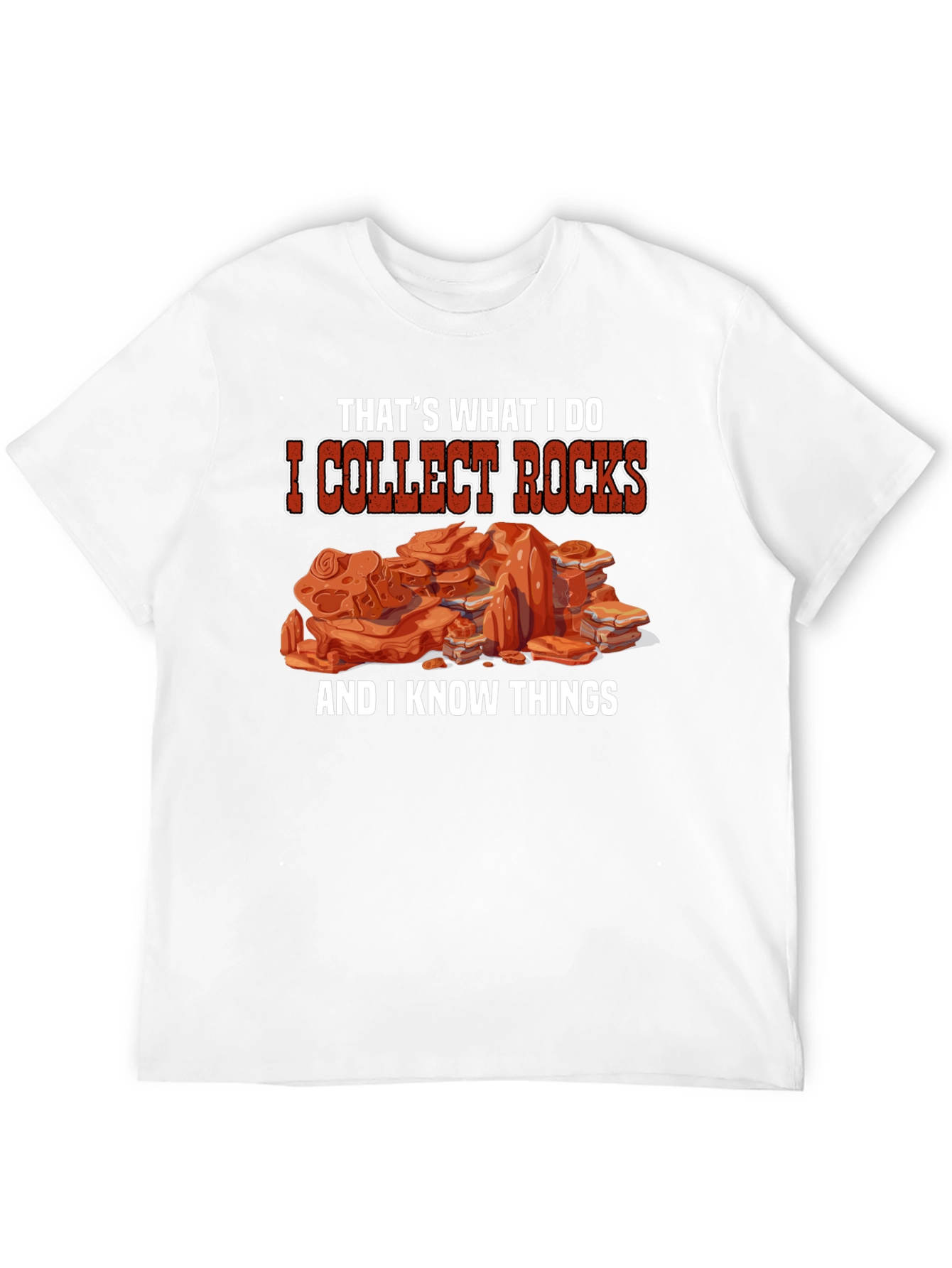 I Collect Rocks T-Shirt