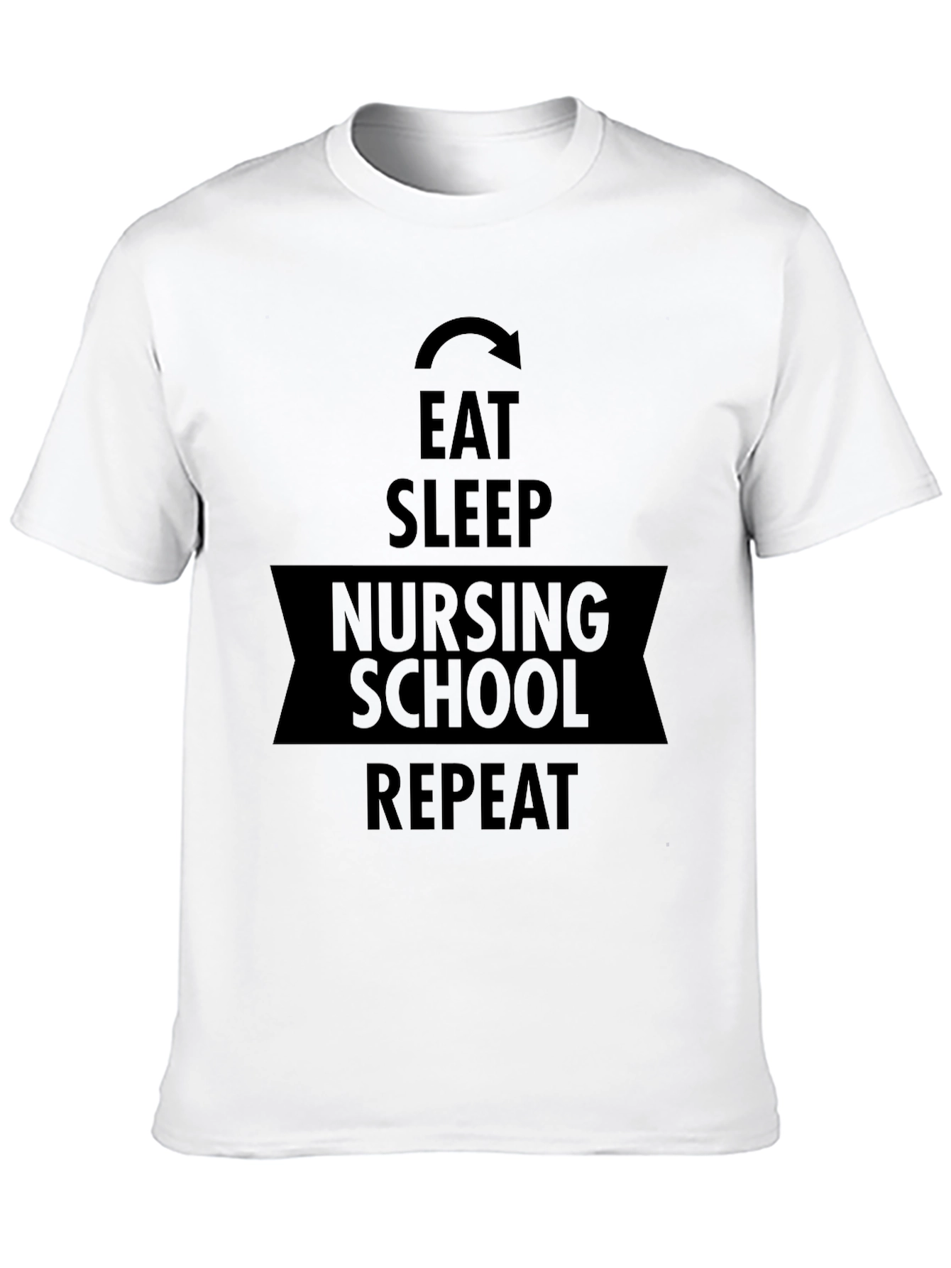 Eat Sleep Nursing School Repeat Graphic Tee