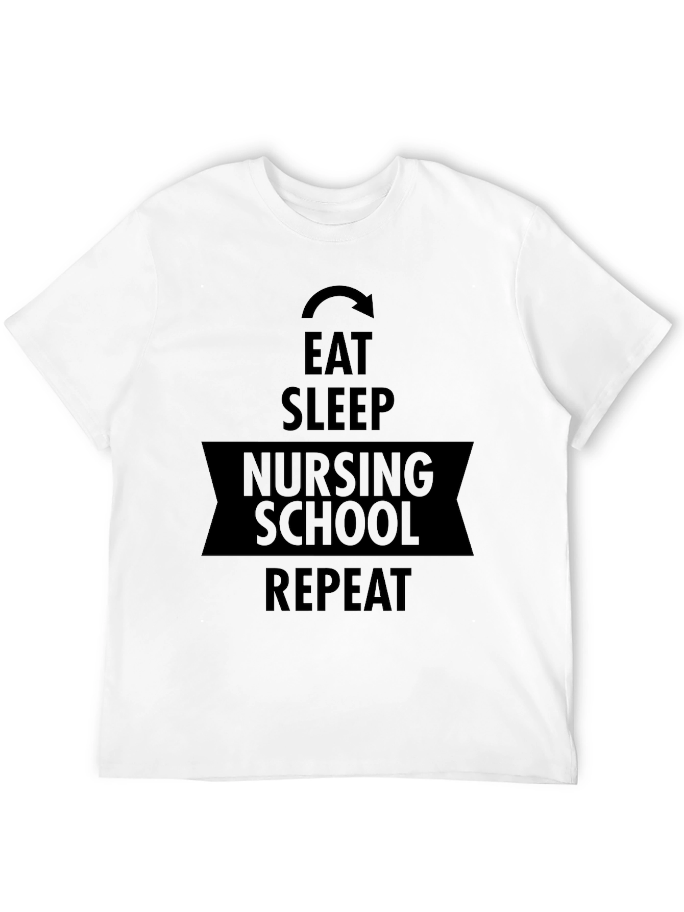 Eat Sleep Nursing School Repeat Graphic Tee