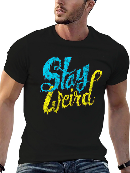 Stay Weird Graphic T-Shirt - Black Tee
