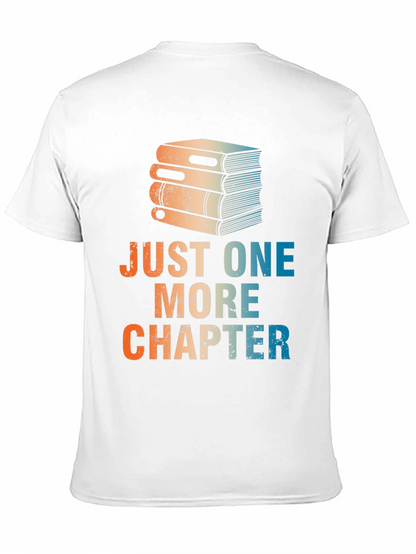 Just One More Chapter T-Shirt