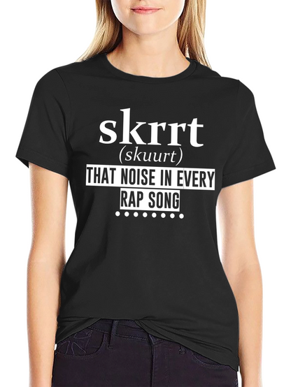 Skrrt Rap Song Tee - Funny Music Lover Shirt