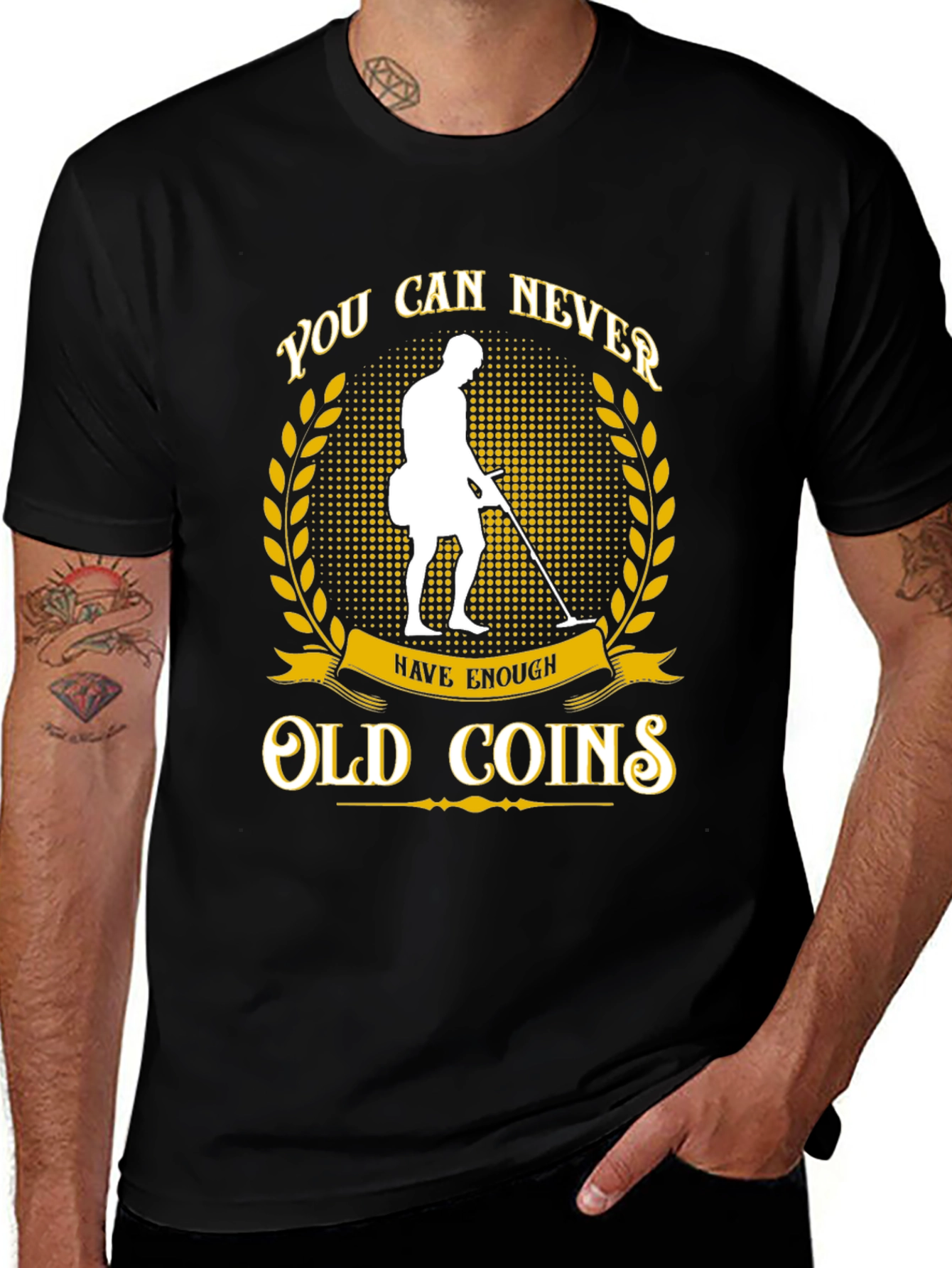 Never Have Enough Old Coins T-Shirt