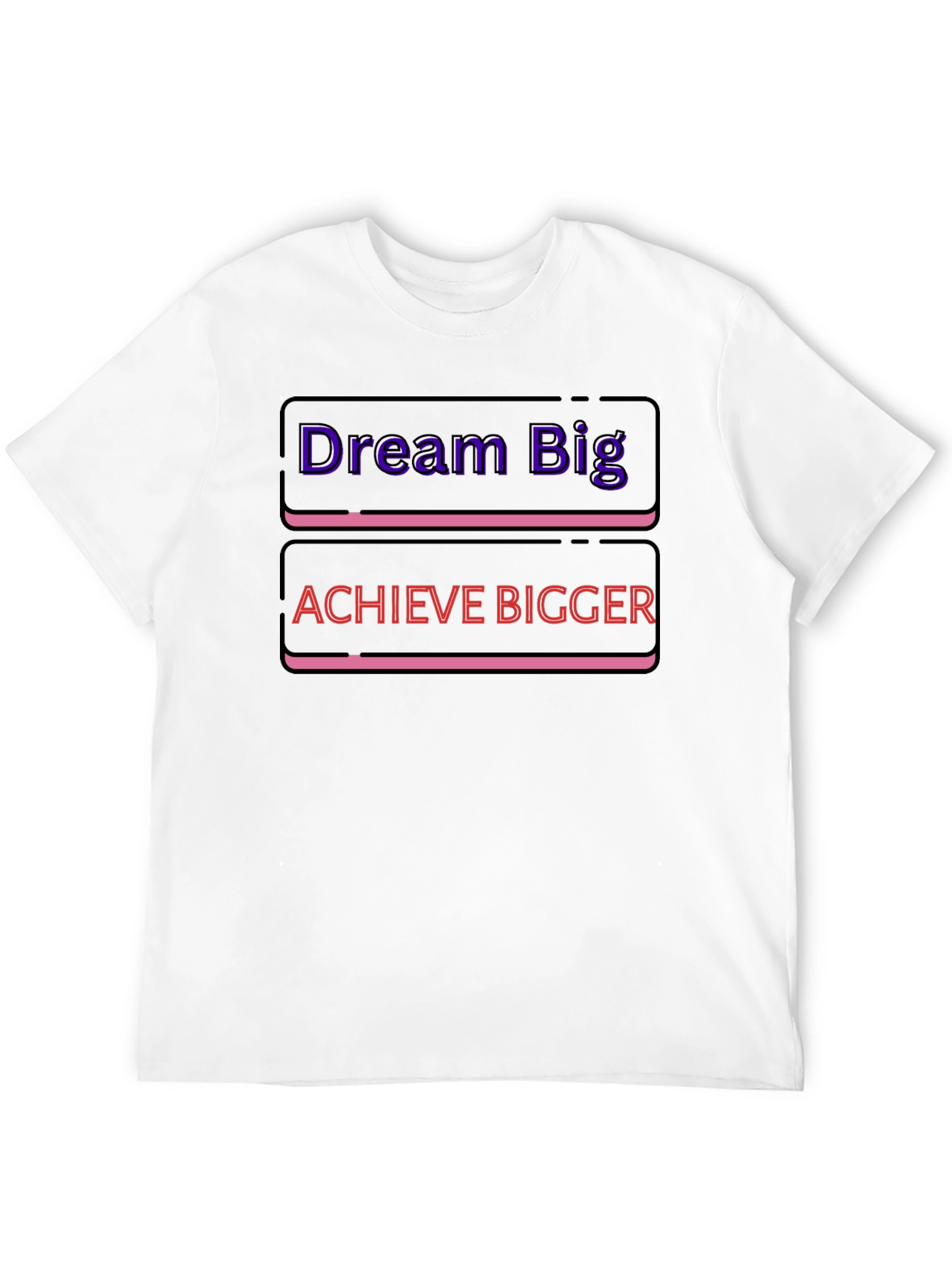 Dream Big Achieve Bigger Graphic Tee