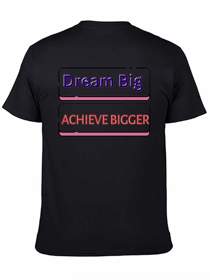 Dream Big Achieve Bigger Graphic Tee