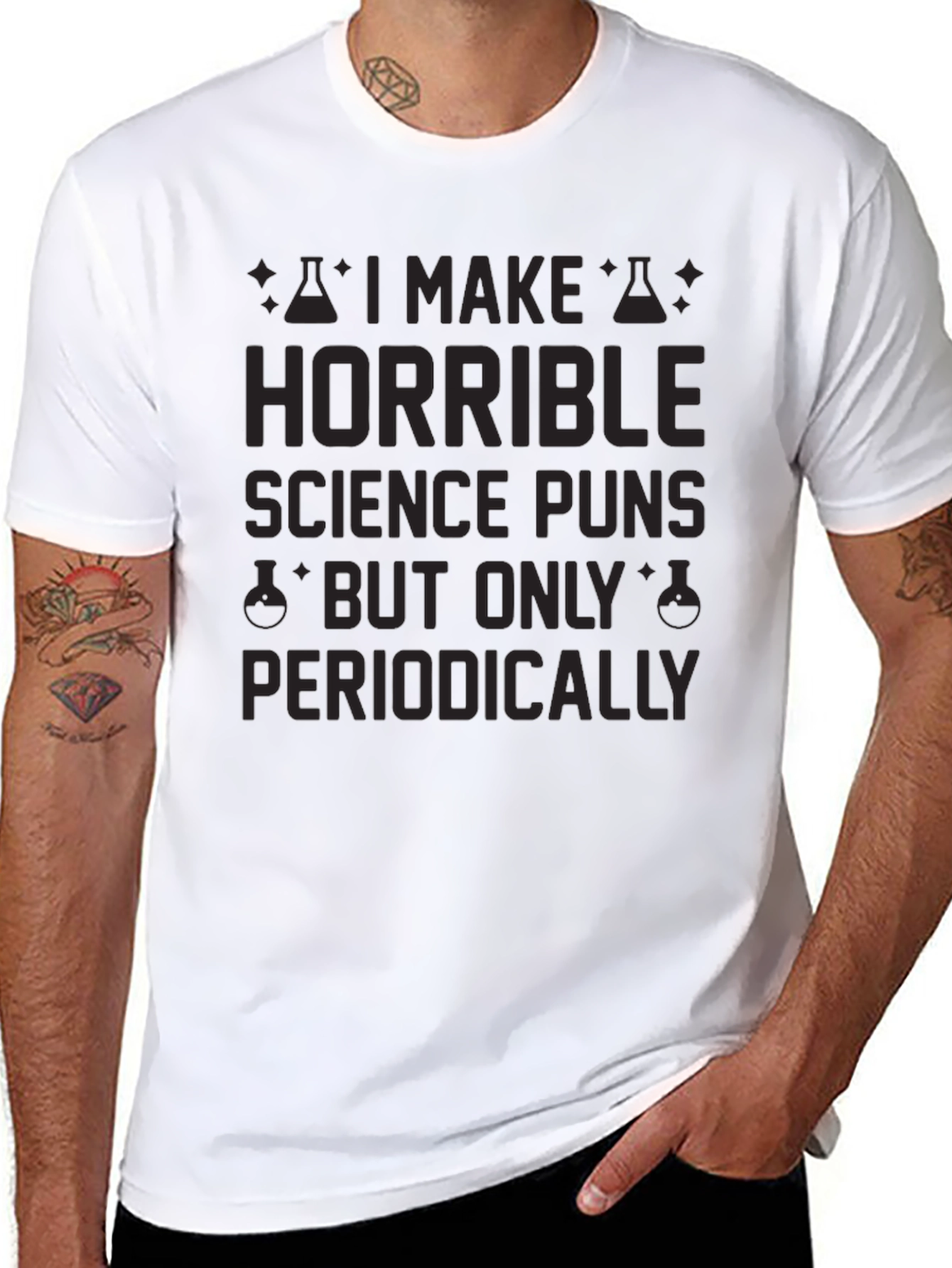 Horrible Science Puns T-Shirt - Periodically Funny!