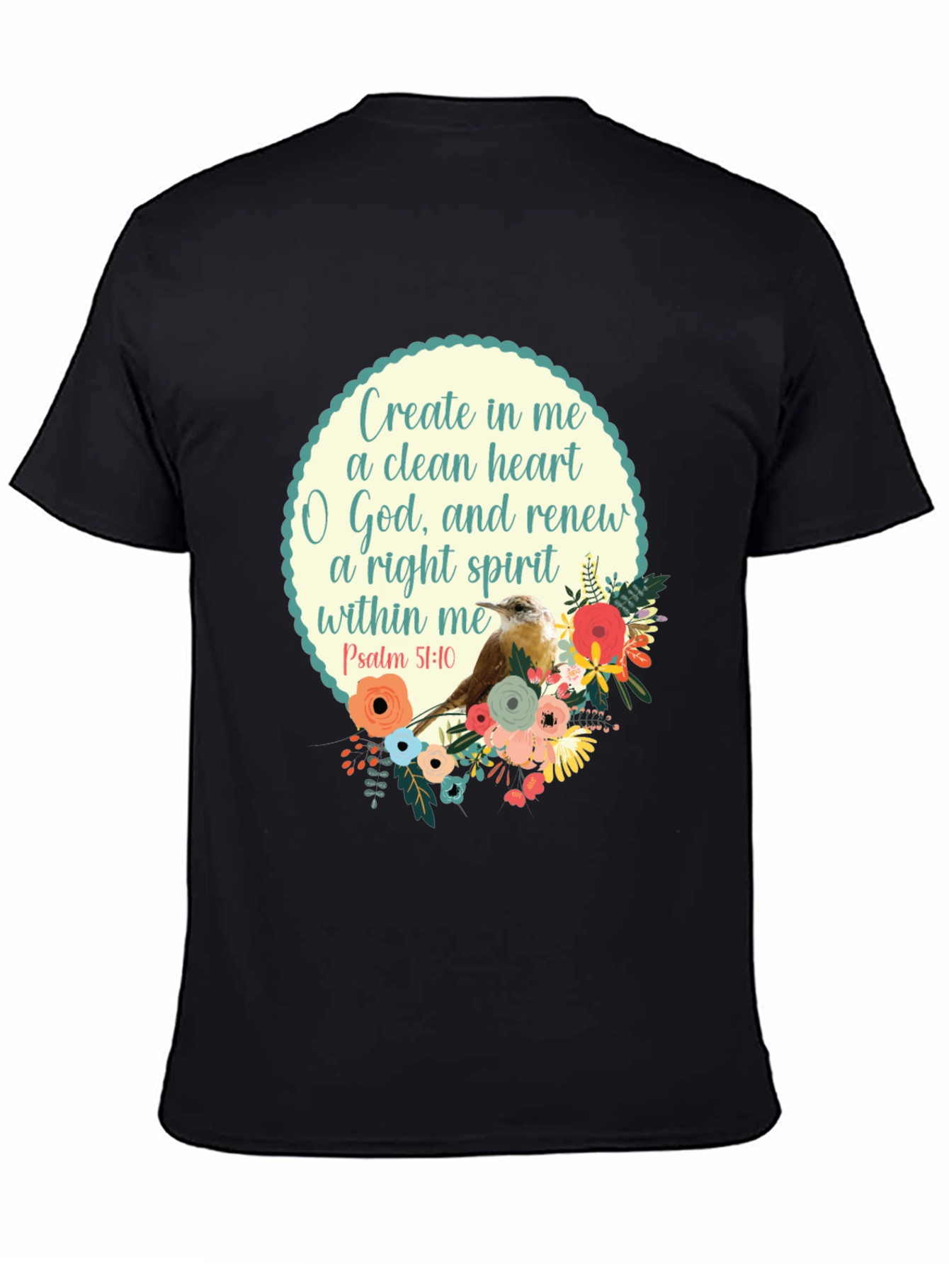 Psalm 51:10 Graphic T-Shirt
