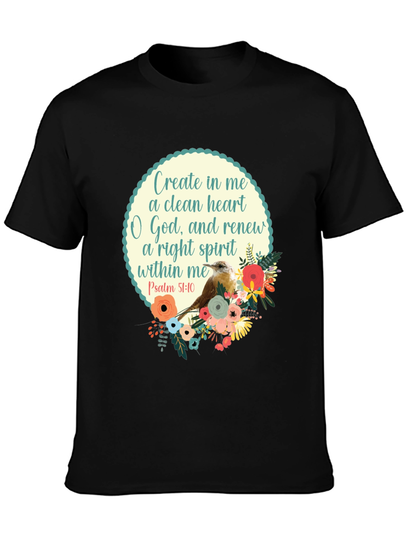 Psalm 51:10 Graphic T-Shirt