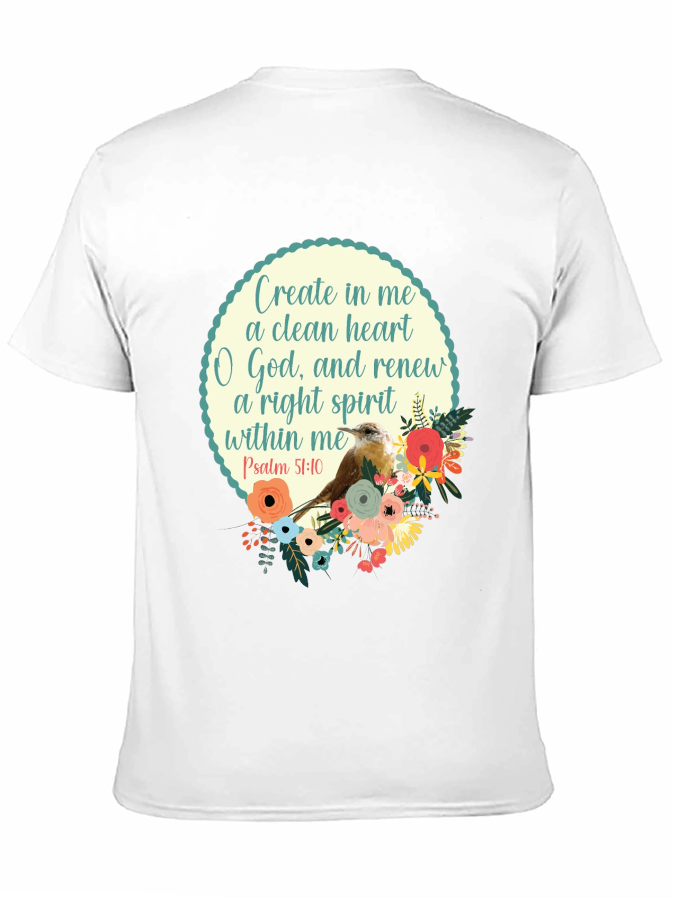 Psalm 51:10 Graphic T-Shirt