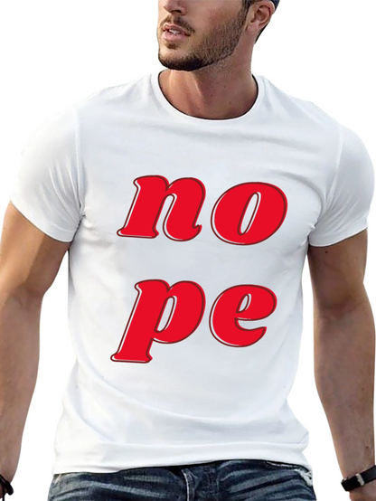 Nope Graphic Tee - Casual Short Sleeve T-Shirt