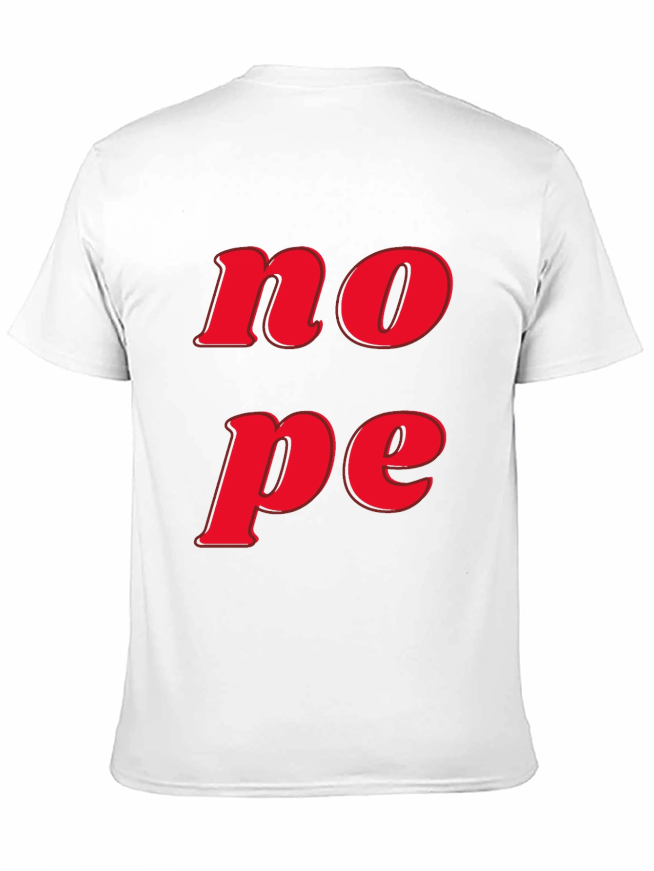 Nope Graphic Tee - Casual Short Sleeve T-Shirt