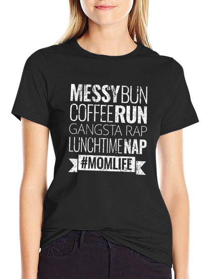 Messy Bun Coffee Run #Momlife Graphic Tee