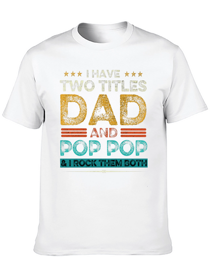 Dad and Pop Pop T-Shirt