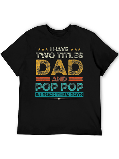 Dad and Pop Pop T-Shirt
