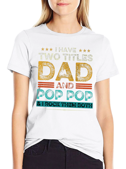Dad and Pop Pop T-Shirt